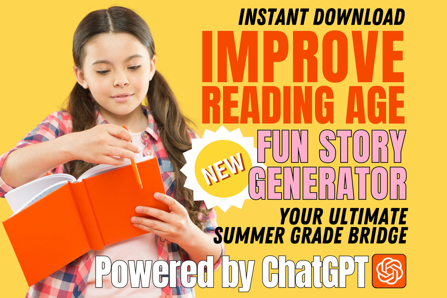 Improve Reading Ability & Summer Bridge Chatgpt Fun Story Generator