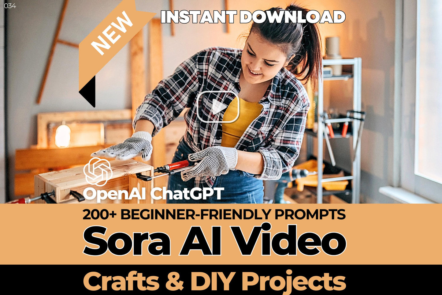 201 Sora Video Prompts for Crafts & Diy Projects, Starter Pack