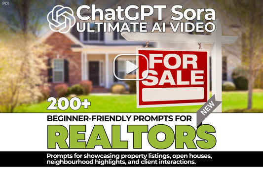 201 Sora Video Prompts for Realtors & Estate Agents, Starter Pack